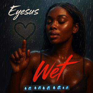 Wet (Radio Edit)