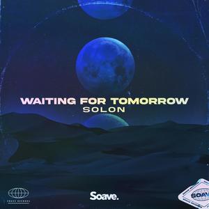 Waiting For Tomorrow
