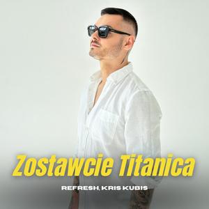 Zostawcie Titanica (extended mix)