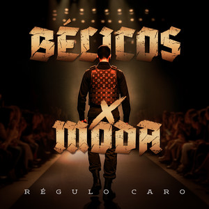 Bélicos X Moda (Explicit)