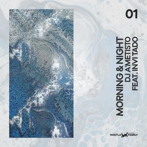 Morning & Night - Single