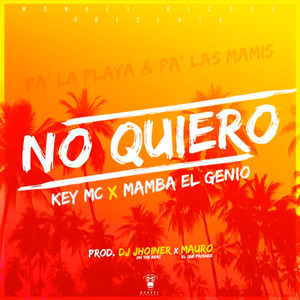 Key MC - No Quiero