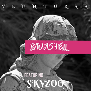 Bad as Hell (Explicit)