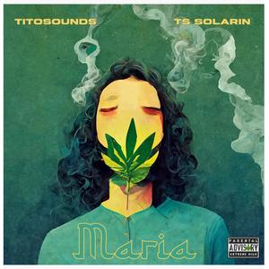 Maria (feat. TS-Solarin) (Explicit)