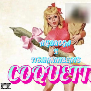 Coquette (Explicit)