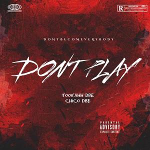 Don't play (Explicit)