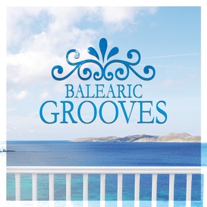 Balearic Grooves