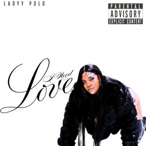I Need Love (Explicit)