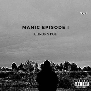 Manic Episode I (Explicit)