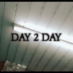 Day 2 Day (Explicit)