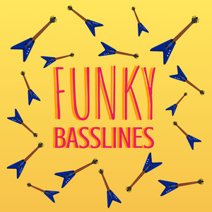 Funky Basslines (Explicit)