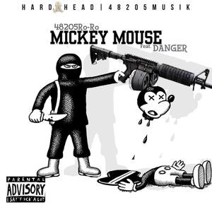 Mickey Mouse (feat. Danger) (Explicit)