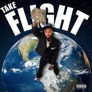 Take Flight (Explicit)