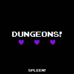 DUNGEONS! (Explicit)
