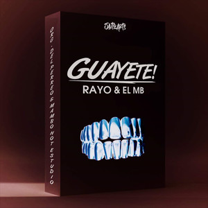 Guayete (feat. Rayo Ac) (Explicit)