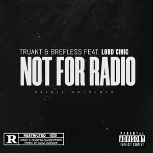 Not For Radio (Explicit)