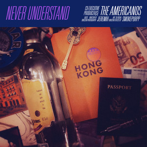 Never Understand (Explicit)