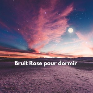 Bruit Rose pour dormir