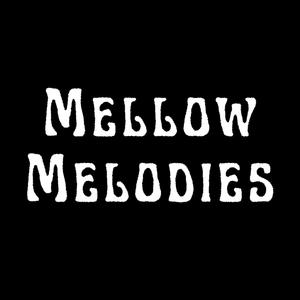 Mellow Melodies