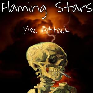 Flaming Stars (Explicit)