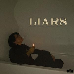 Liars (Explicit)