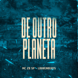 De Outro Planeta (Explicit)