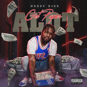 Get Paper Alot (Explicit)