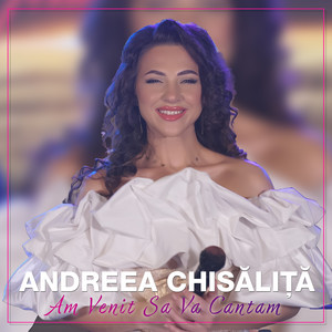 Am Venit Sa Va Cantam