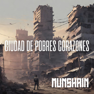 Ciudad De Pobres Corazones (Explicit)