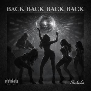 BACK BACK (Explicit)