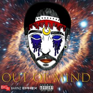 Out of Mind EP (Explicit)