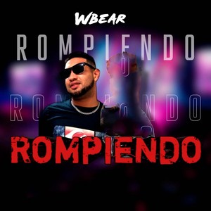 Rompiendo (Explicit)