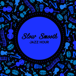 Slow Smooth Jazz Hour: Best 2019 Instrumental Jazz Gentle Music Selection