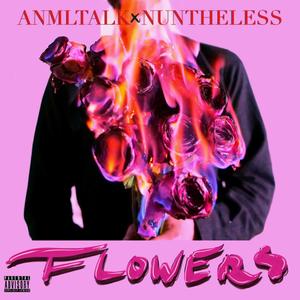 Flowers (Explicit)