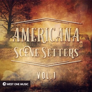 Americana Scene Setters Vol. 1