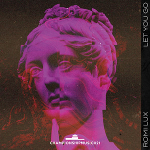 Let You Go (Extended Mix)