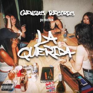 La Querida (feat. J Glizzy, Horuz & El Real) (Explicit)