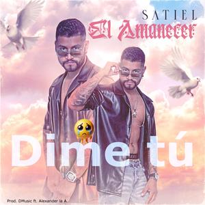 Dime tú