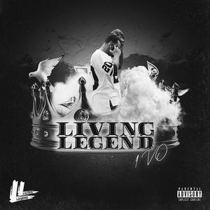 LIVING LEGEND (Explicit)