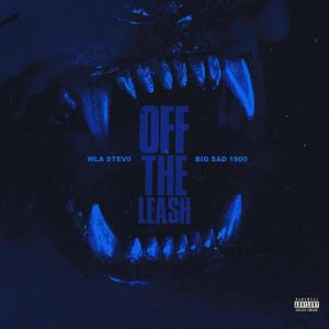 Off The Leash (Explicit)