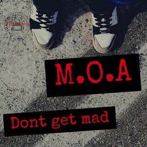 Don't get mad (Explicit)