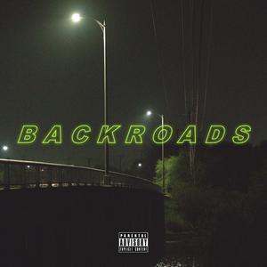 Backroads (Explicit)