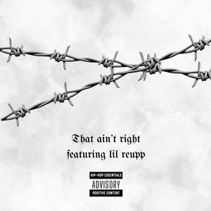 Aint right (Explicit)