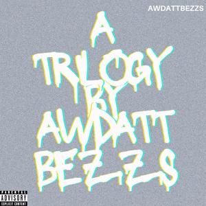 A Trilogy By Awdattbezzs (Explicit)