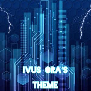 Ivus Ora's Theme