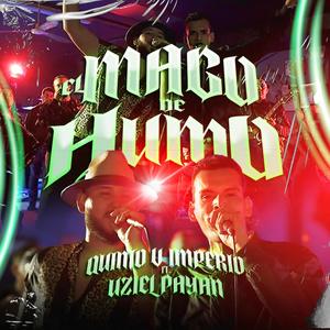 El Mago De Humo (feat. Uziel payan)