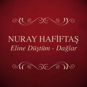 Eline Düştüm - Dağlar