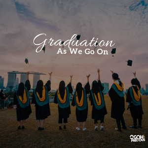 As We Go On (Graduation)