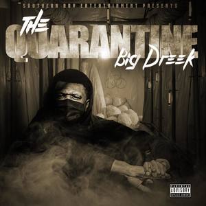 THE QUARANTINE (Explicit)