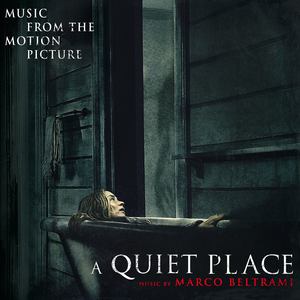 A Quiet Place (Original Motion Picture Soundtrack) (寂静之地 电影原声带)